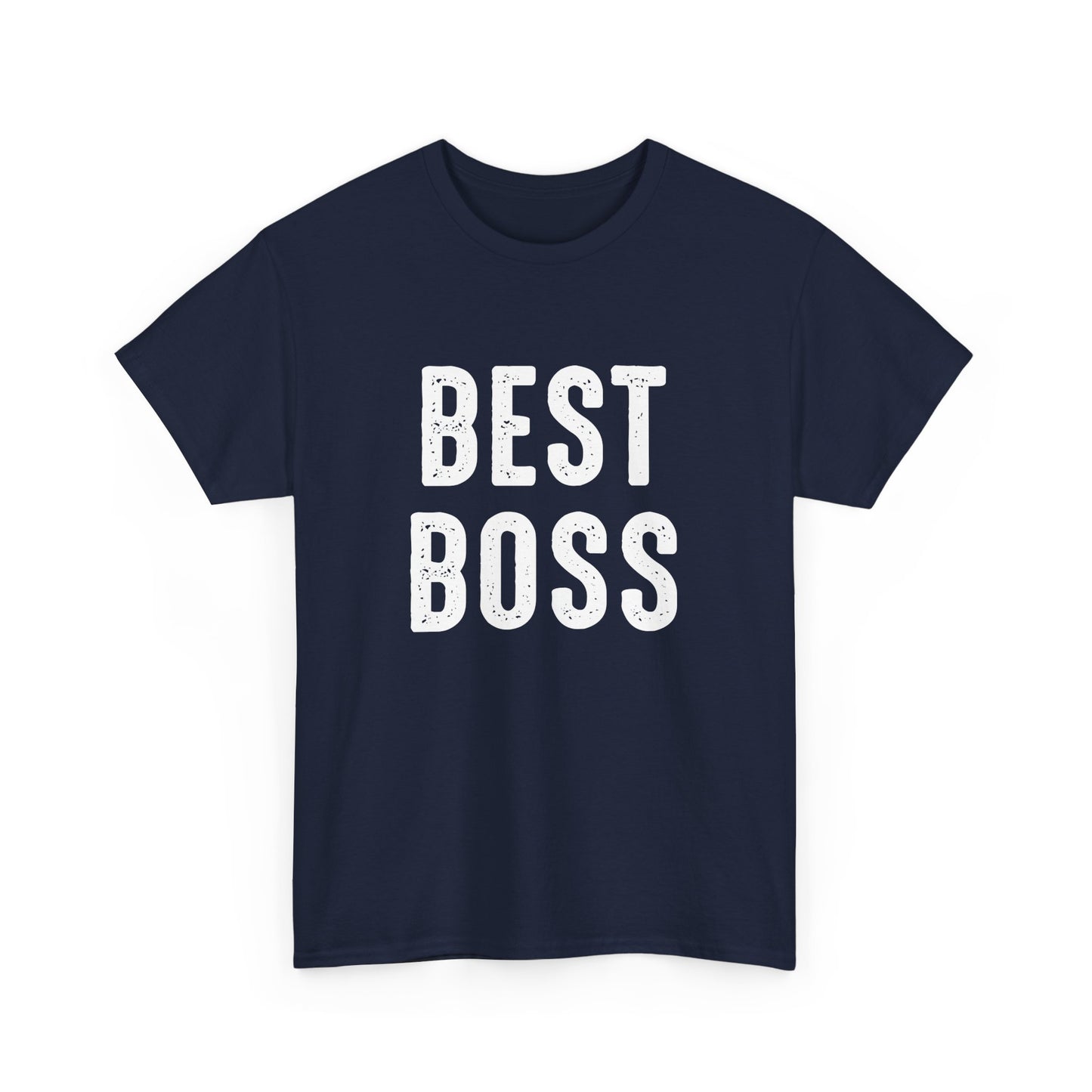The Best Boss Best Boss Ever Manager Boss CEO Men Women Gift Unisex T-Shirt