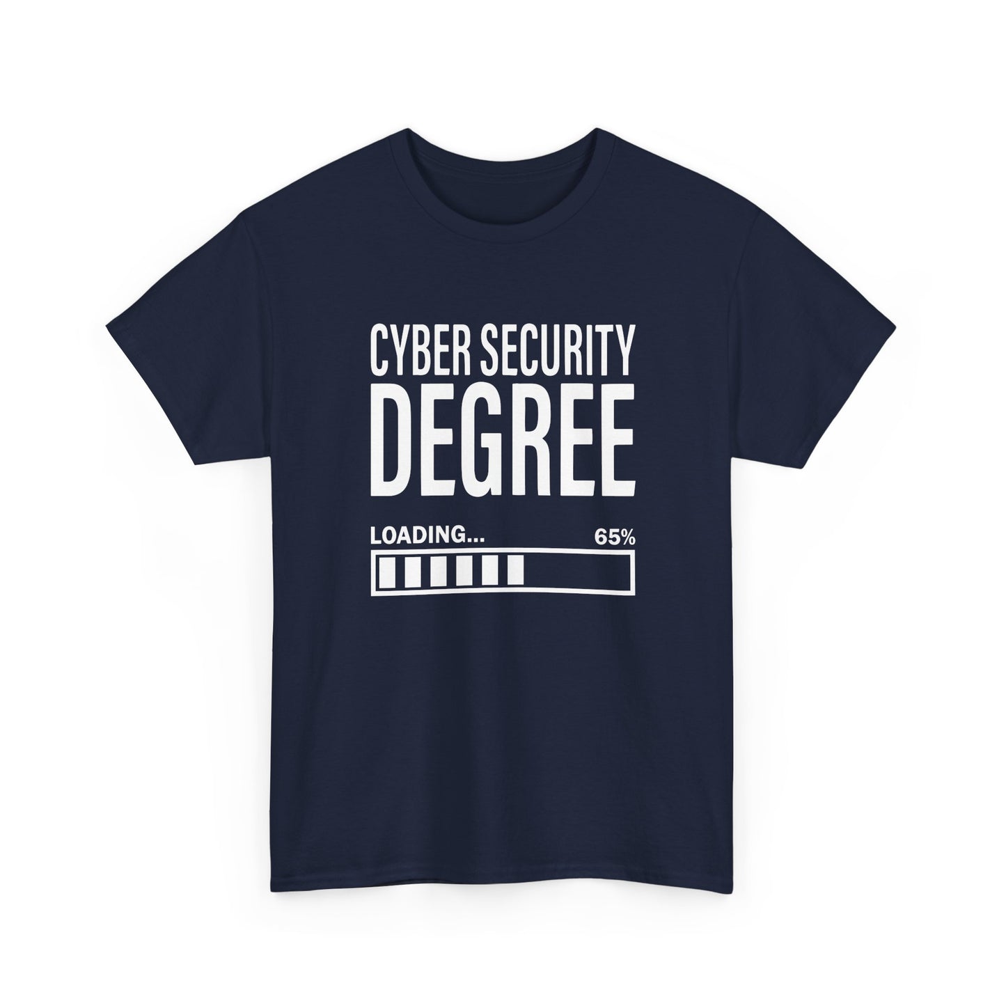 Cybersecurity Student Engineer Cyber Security Degree Loading Gift Unisex T-Shirt