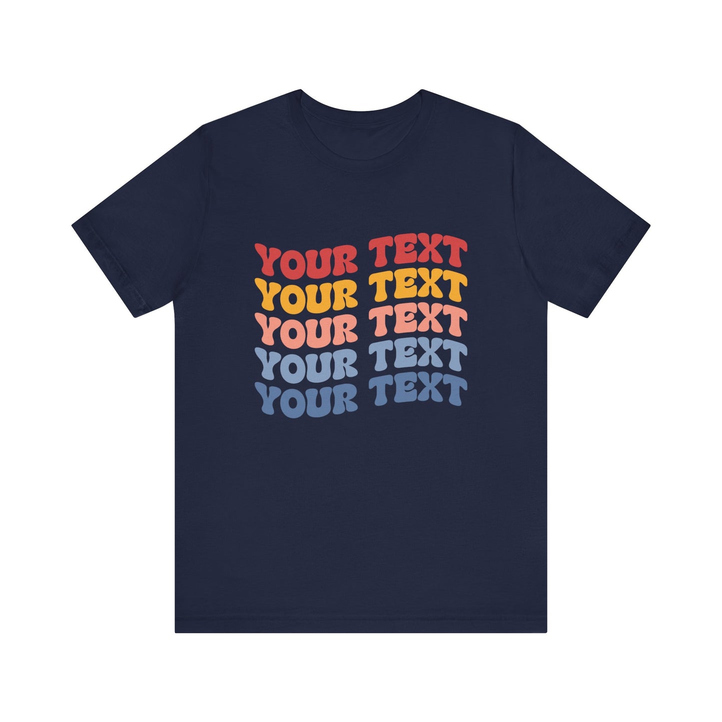 Retro Custom Text Your and Personalized Text Unisex T-Shirt