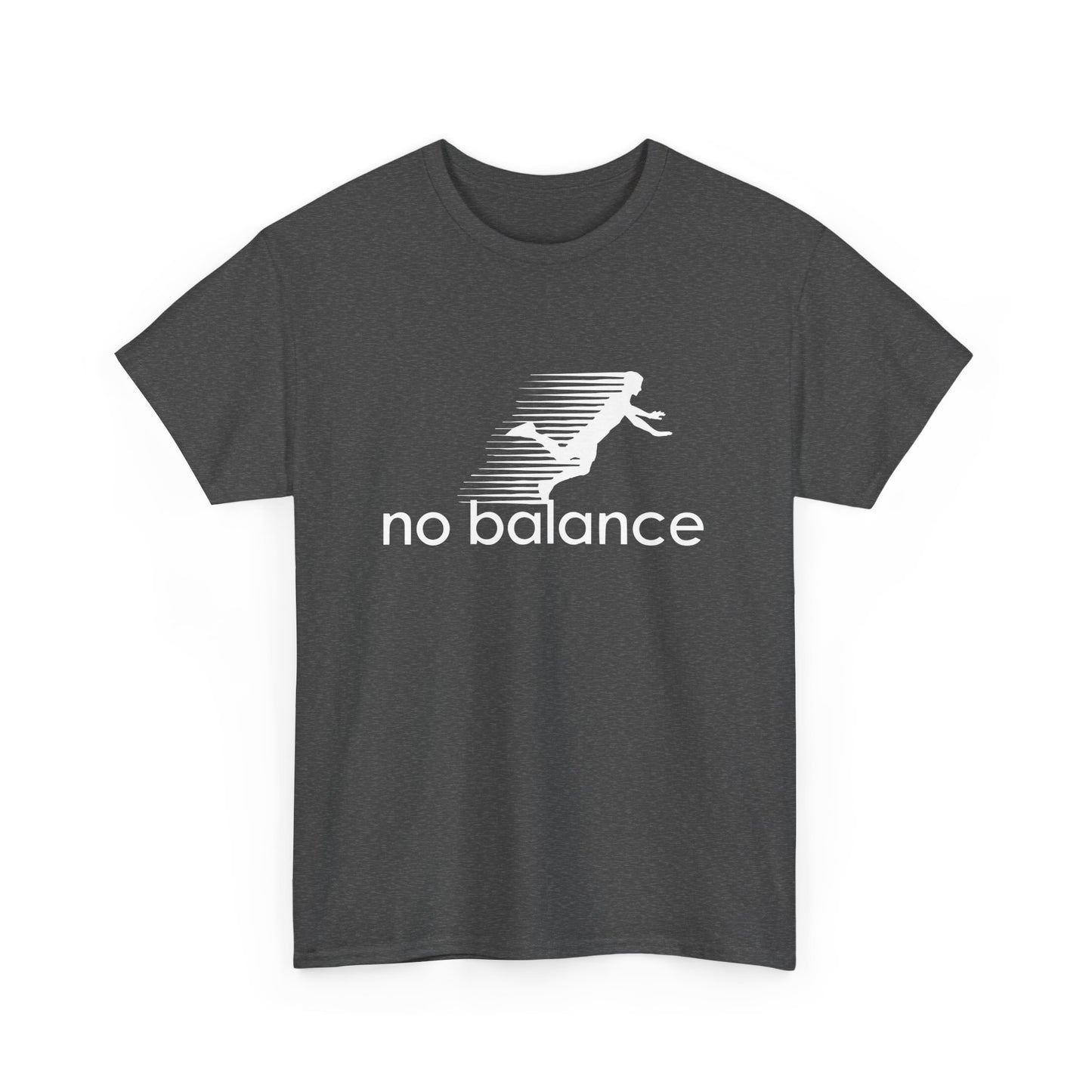 No Balance - Funny Parody Design for Sports and Humor Gift Unisex T-Shirt