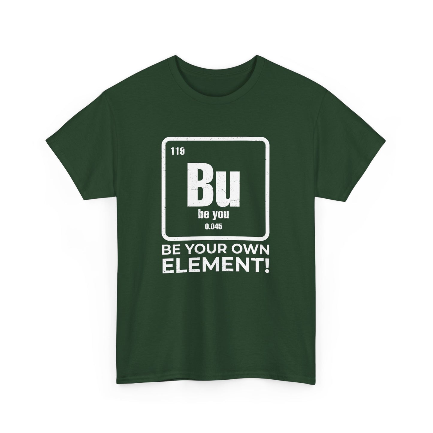 Optimistic Periodic Table Chemistry Be Your Element Bu Gift Unisex T-Shirt
