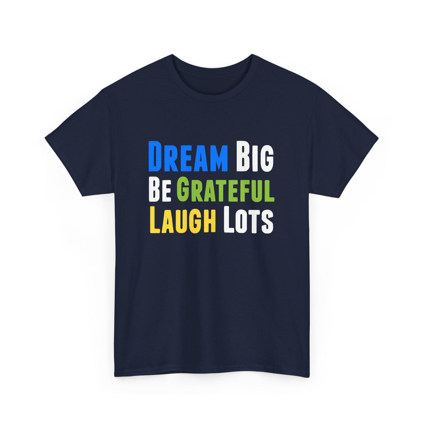 Positive Thinking Inspirational Motivational Optimistic Gift Unisex T-Shirt