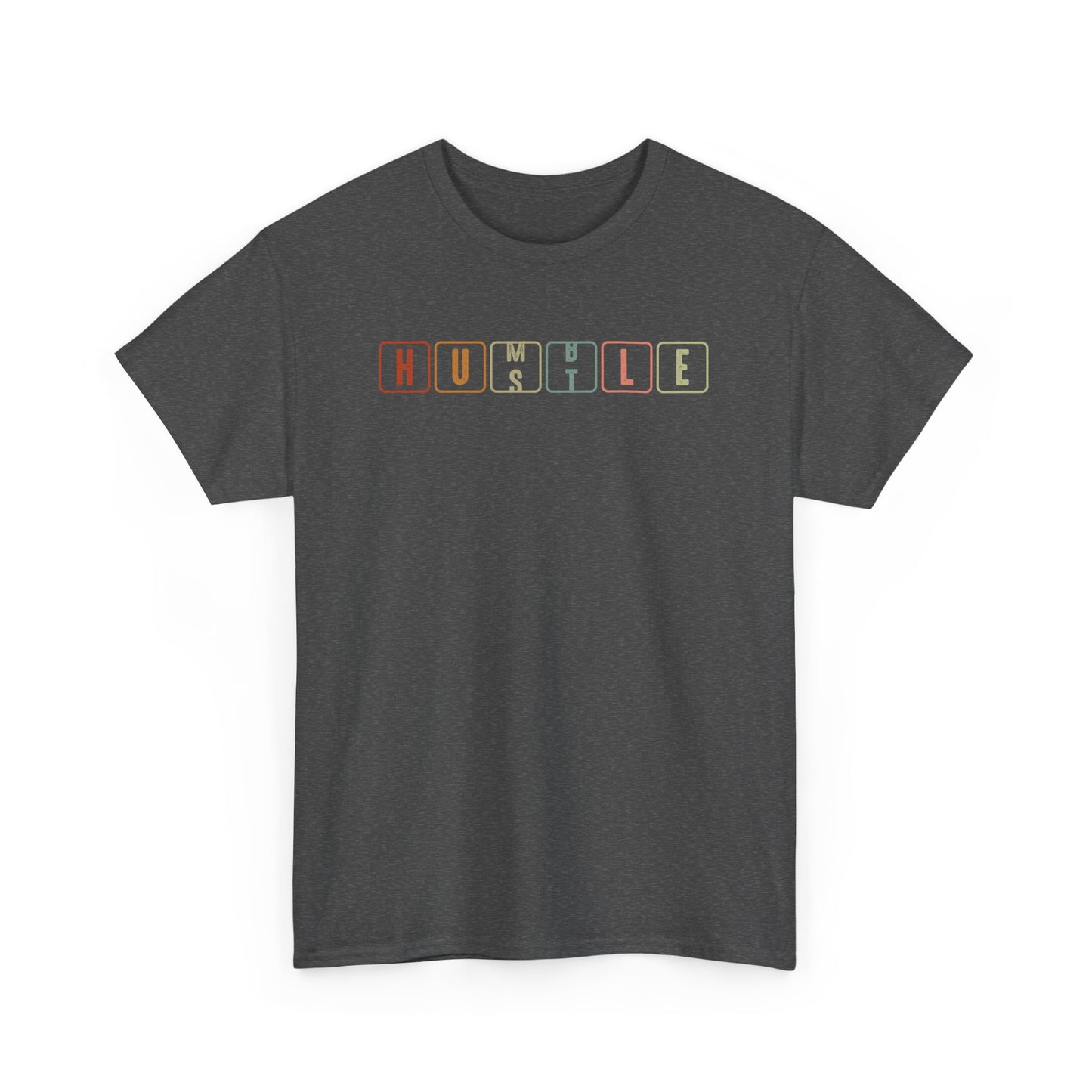 Humble Hustle - Entrepreneur Businessman Businesswoman Boss Gift Unisex T-Shirt