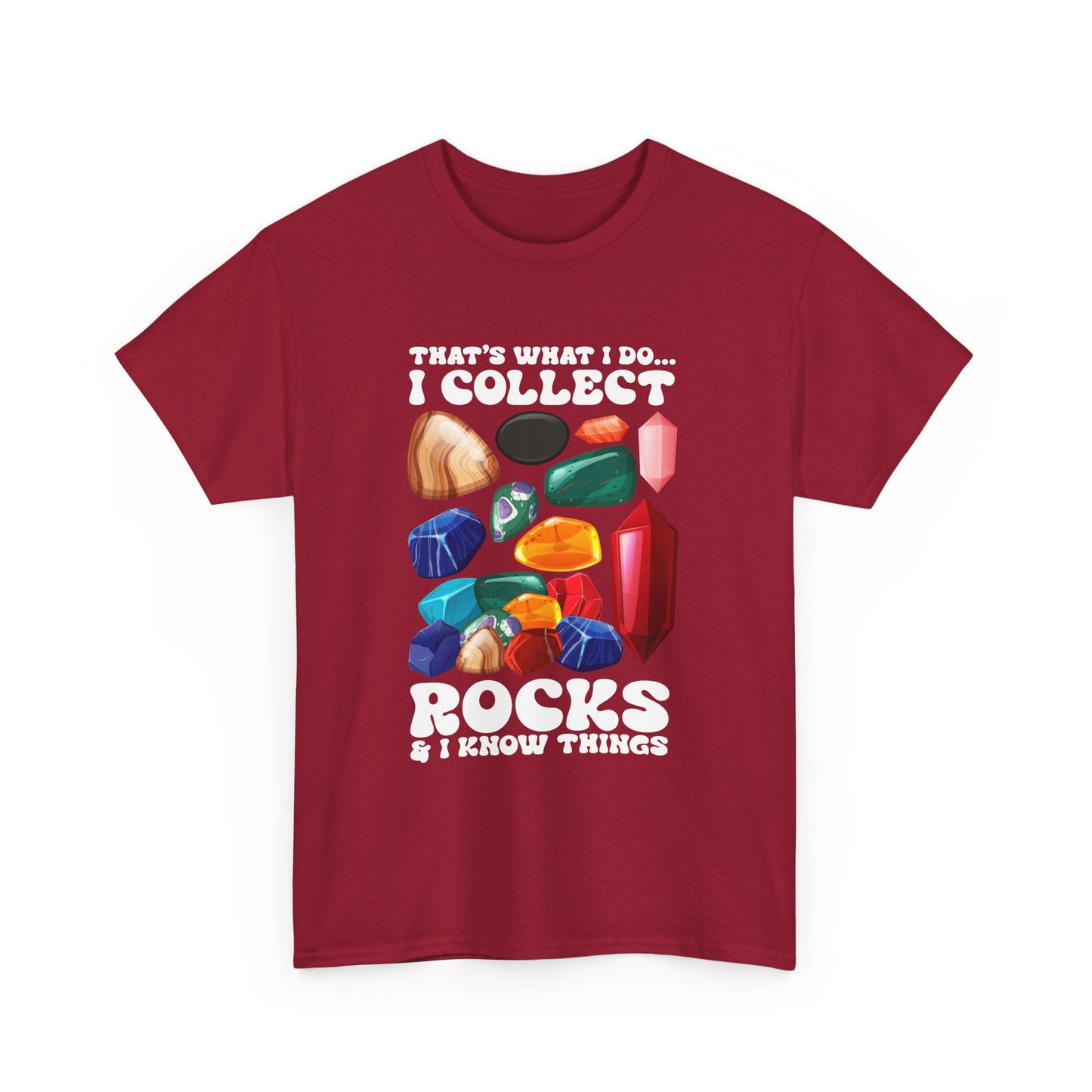 Geologist - Rock Collector Geology Gemstone Gems Collection Gift Unisex T-Shirt