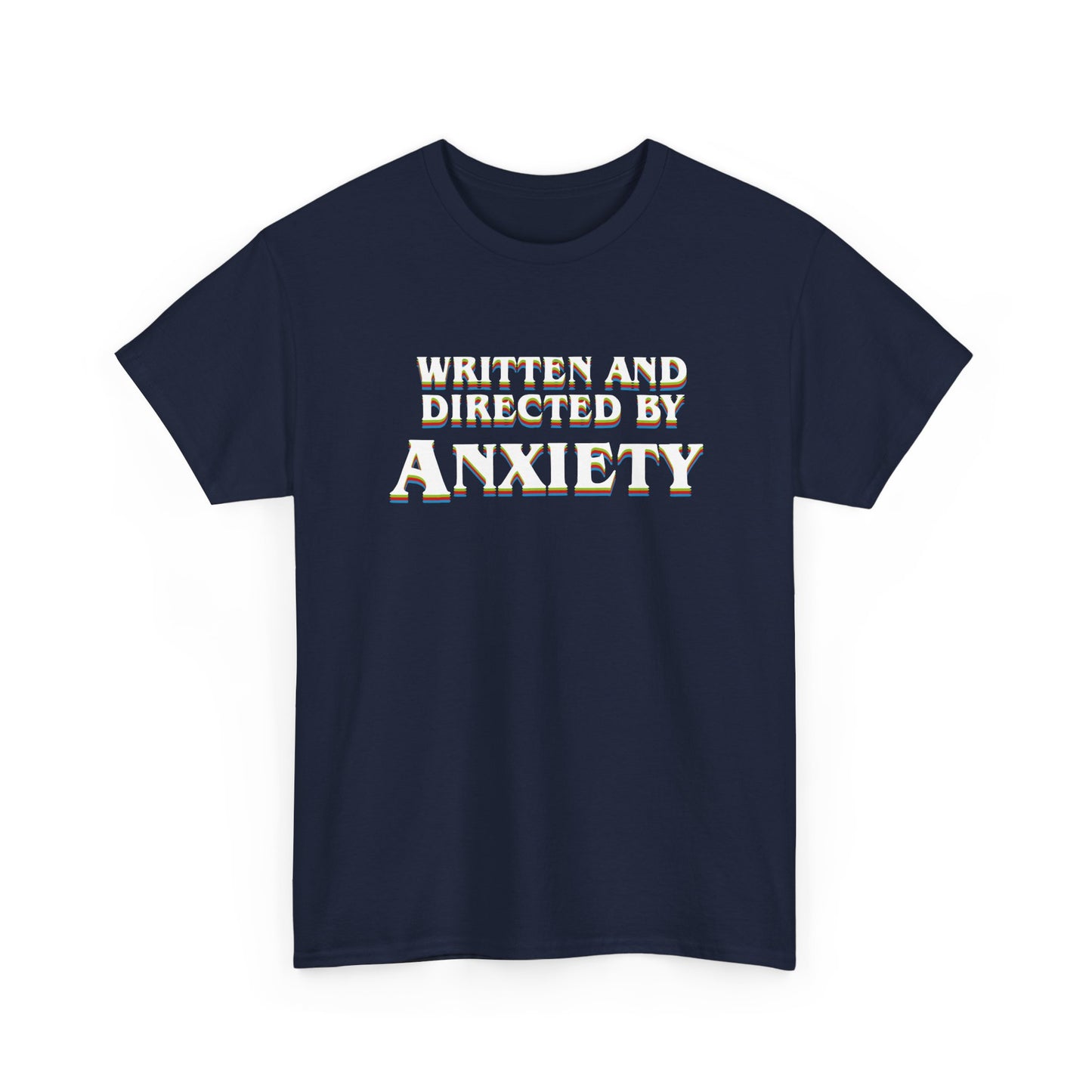 Anxiety Overthinker Written and Directed by Anxiety Sarcasm Gift Unisex T-Shirt