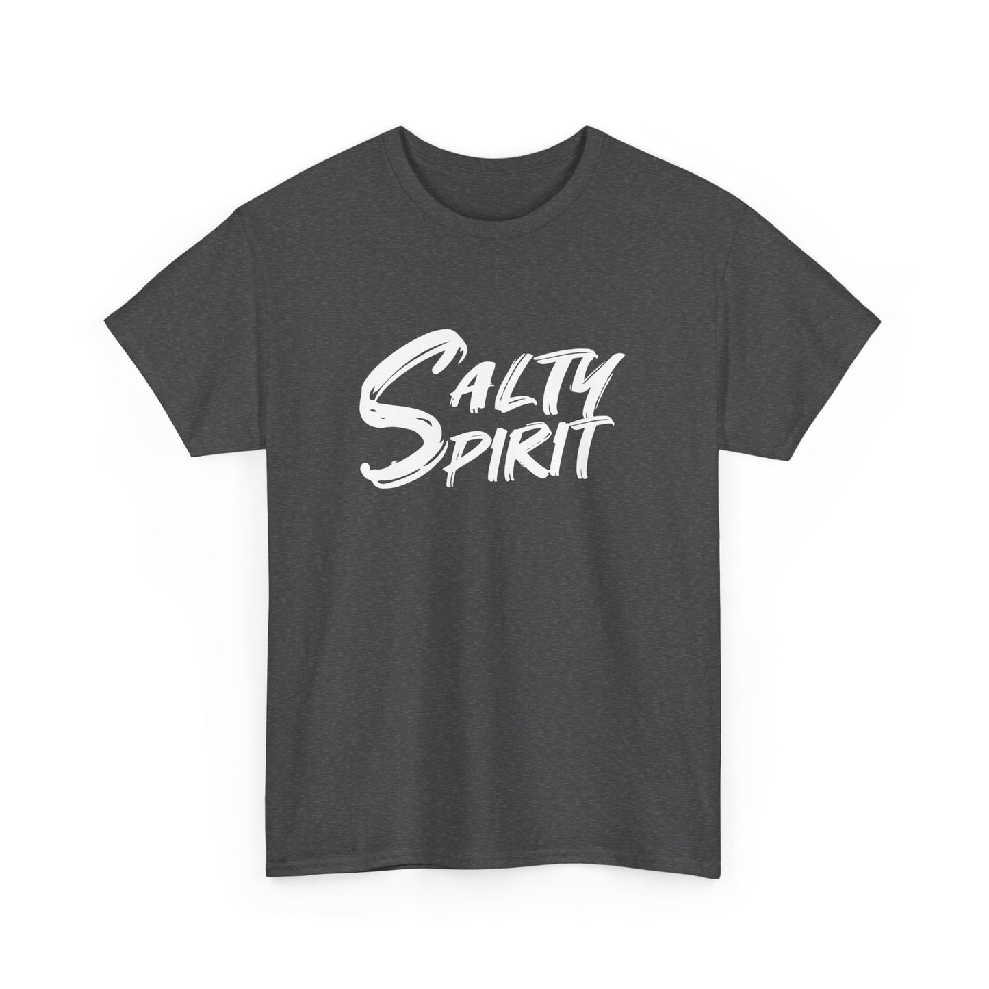Salty Spirit Funny Sarcastic Quote Sarcasm Humor Funny Text Gift Unisex T-Shirt