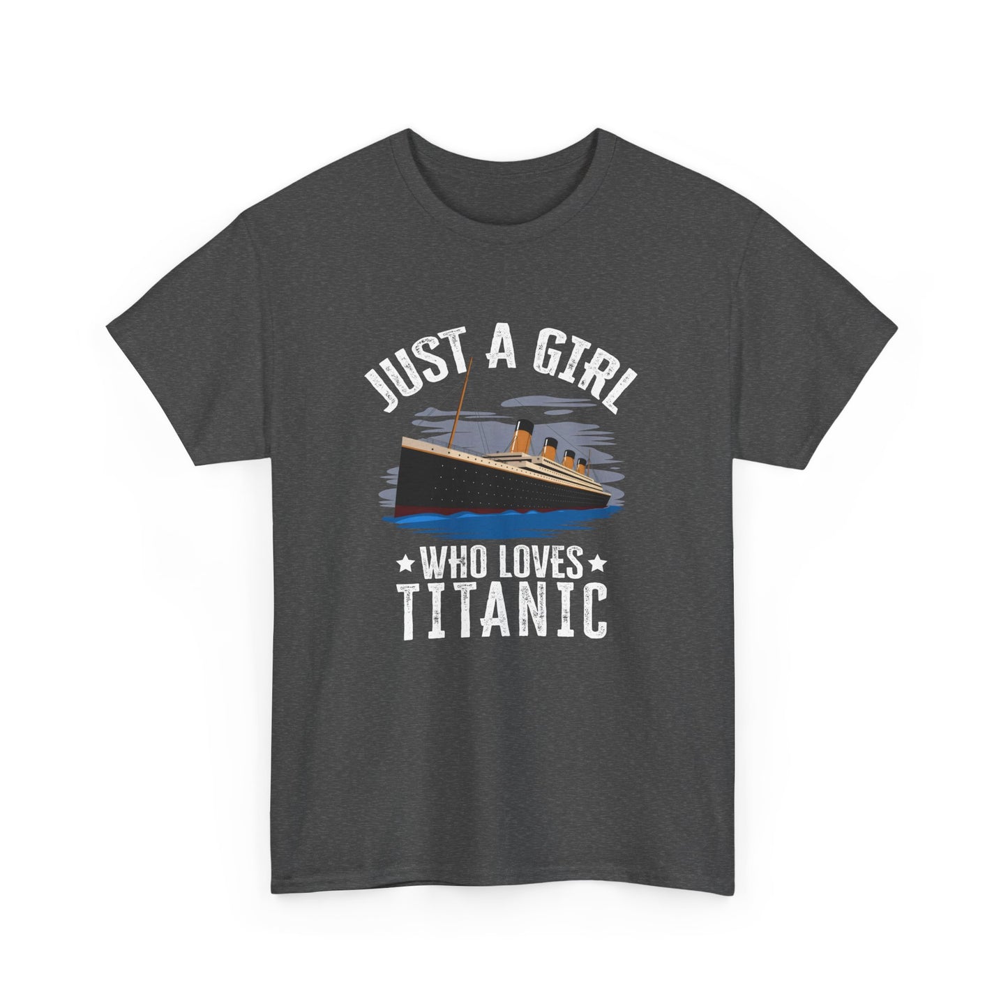 Just Girl Who Loves Titanic Girl Titanic Design for Women Gift Unisex T-Shirt