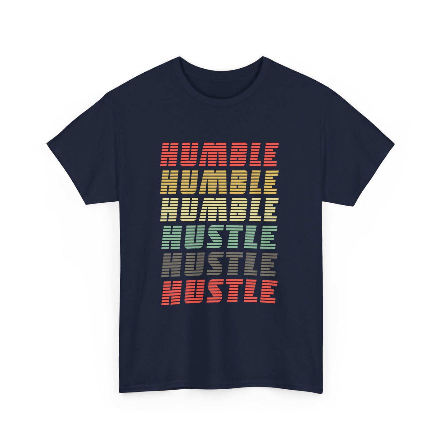 Humble Hustle - Entrepreneur Businessman Businesswoman Boss Gift Unisex T-Shirt