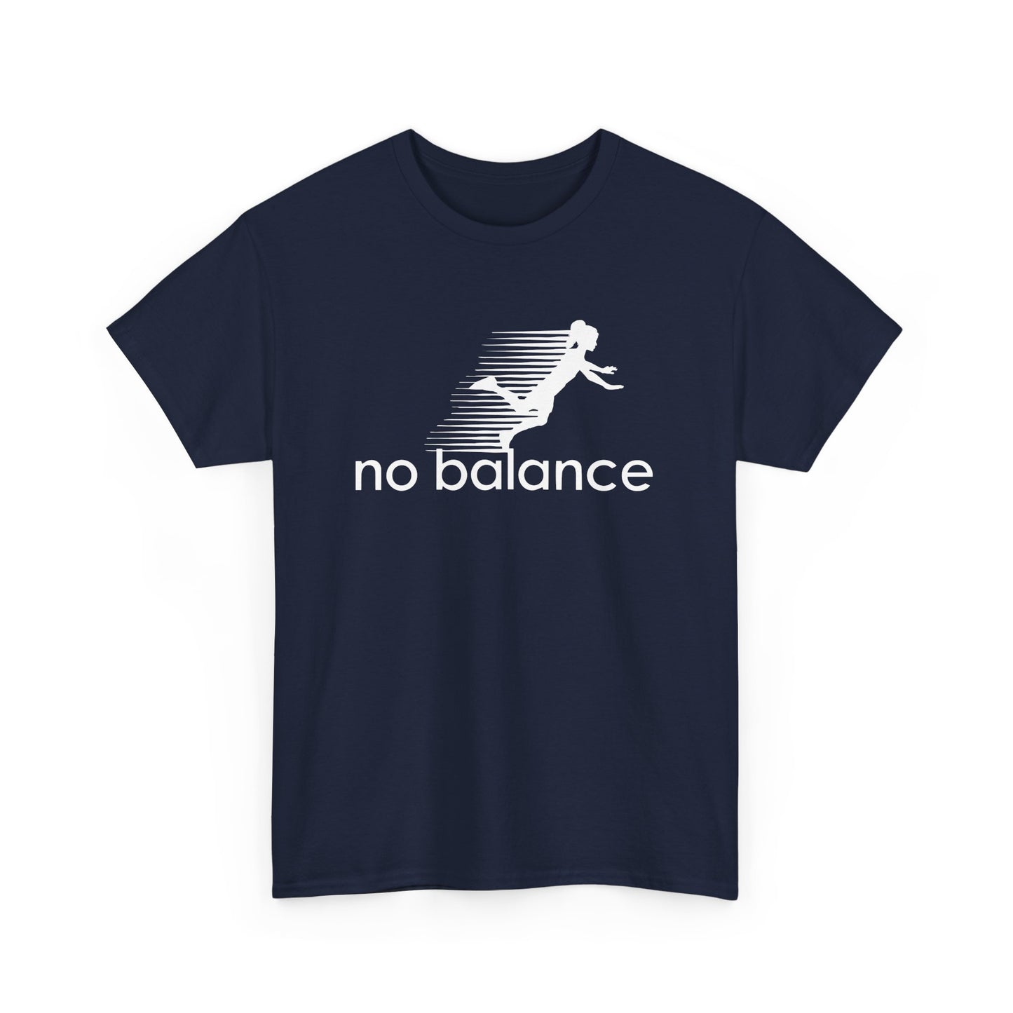 No Balance Girl - Funny Parody Design for Sports and Humor Gift Unisex T-Shirt