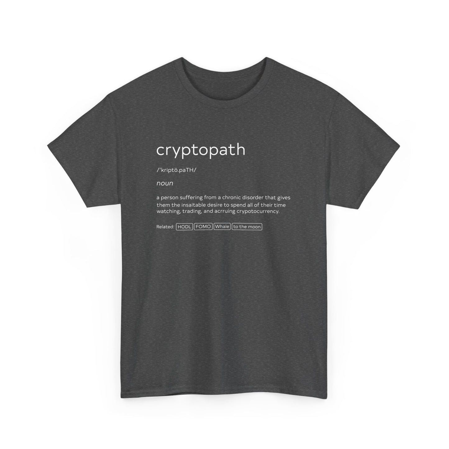 Cryptopath Definition Bitcoin Hodl Bitcoin Crypto Trader Gift Unisex T-Shirt