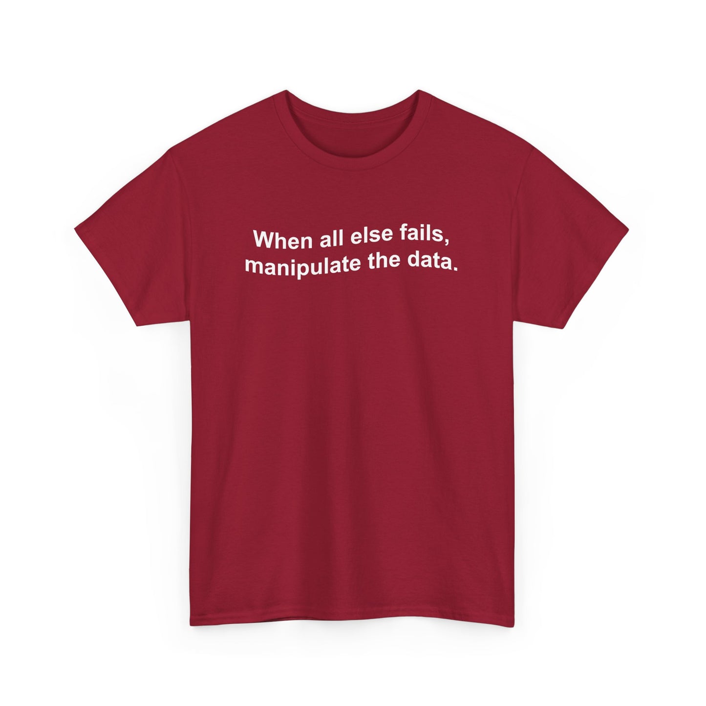 Funny Data and Statistics Data Scientist Statistician Geek Gift Unisex T-Shirt
