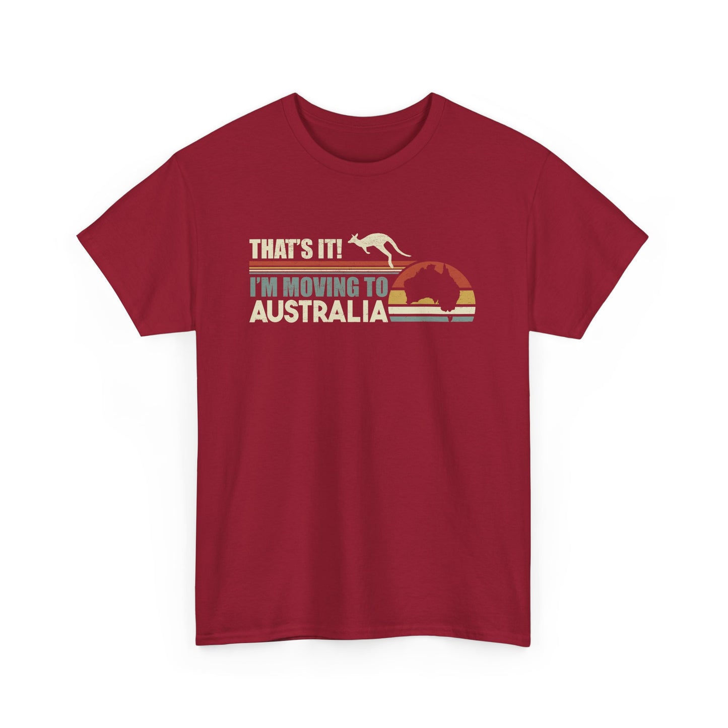 Australia Immigration - I'm Moving to Australia Tourism Gift Unisex T-Shirt