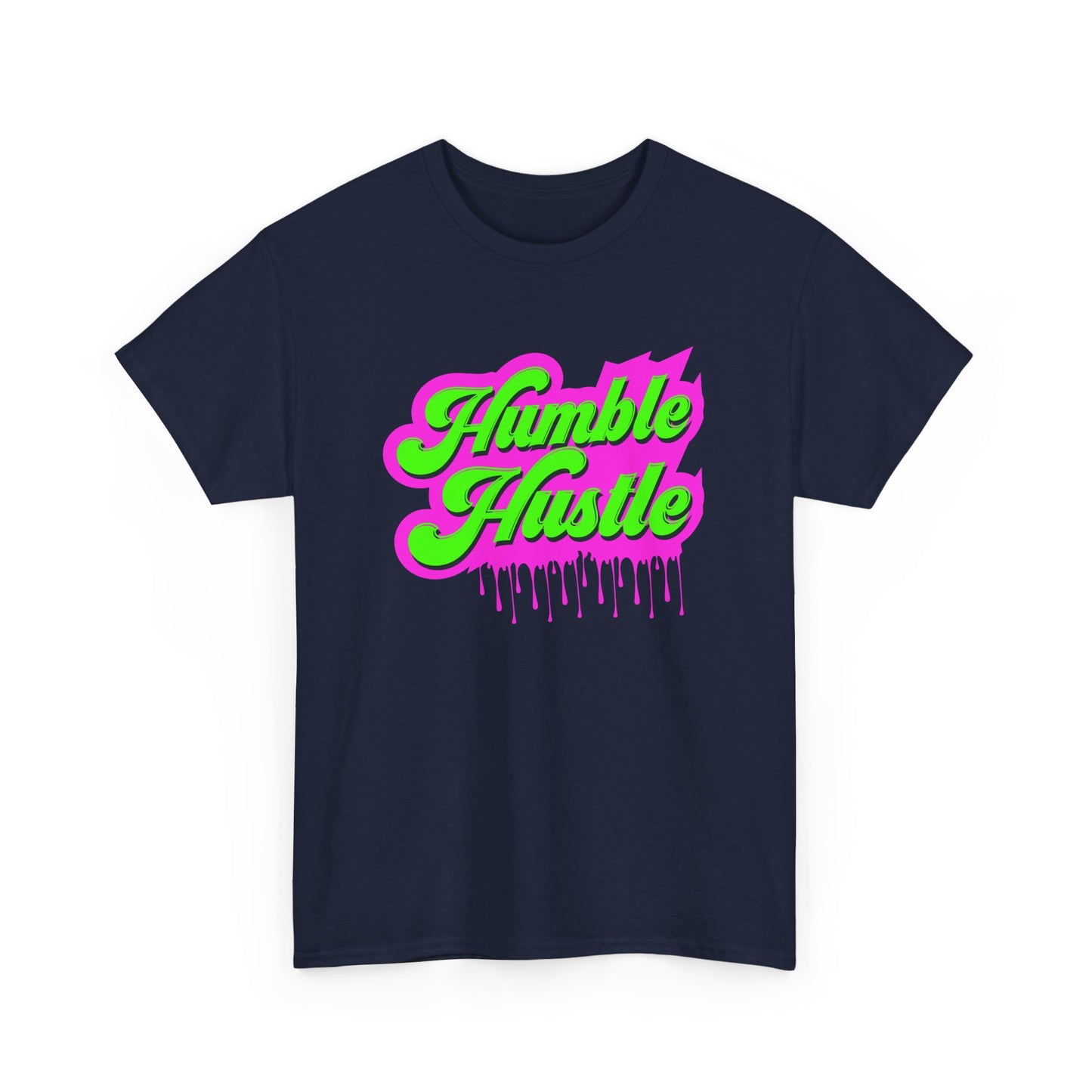 Humble Hustle - Entrepreneur Businessman Businesswoman Boss Gift Unisex T-Shirt