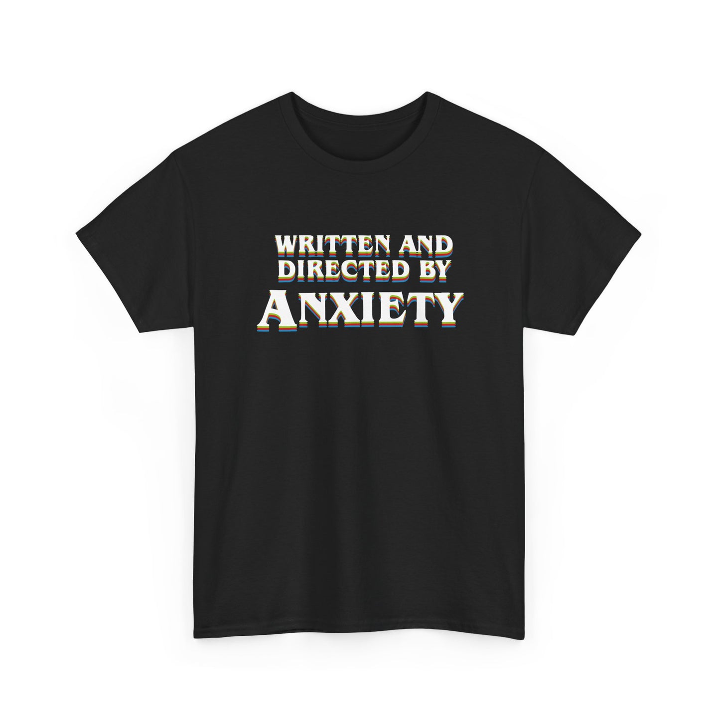 Anxiety Overthinker Written and Directed by Anxiety Sarcasm Gift Unisex T-Shirt