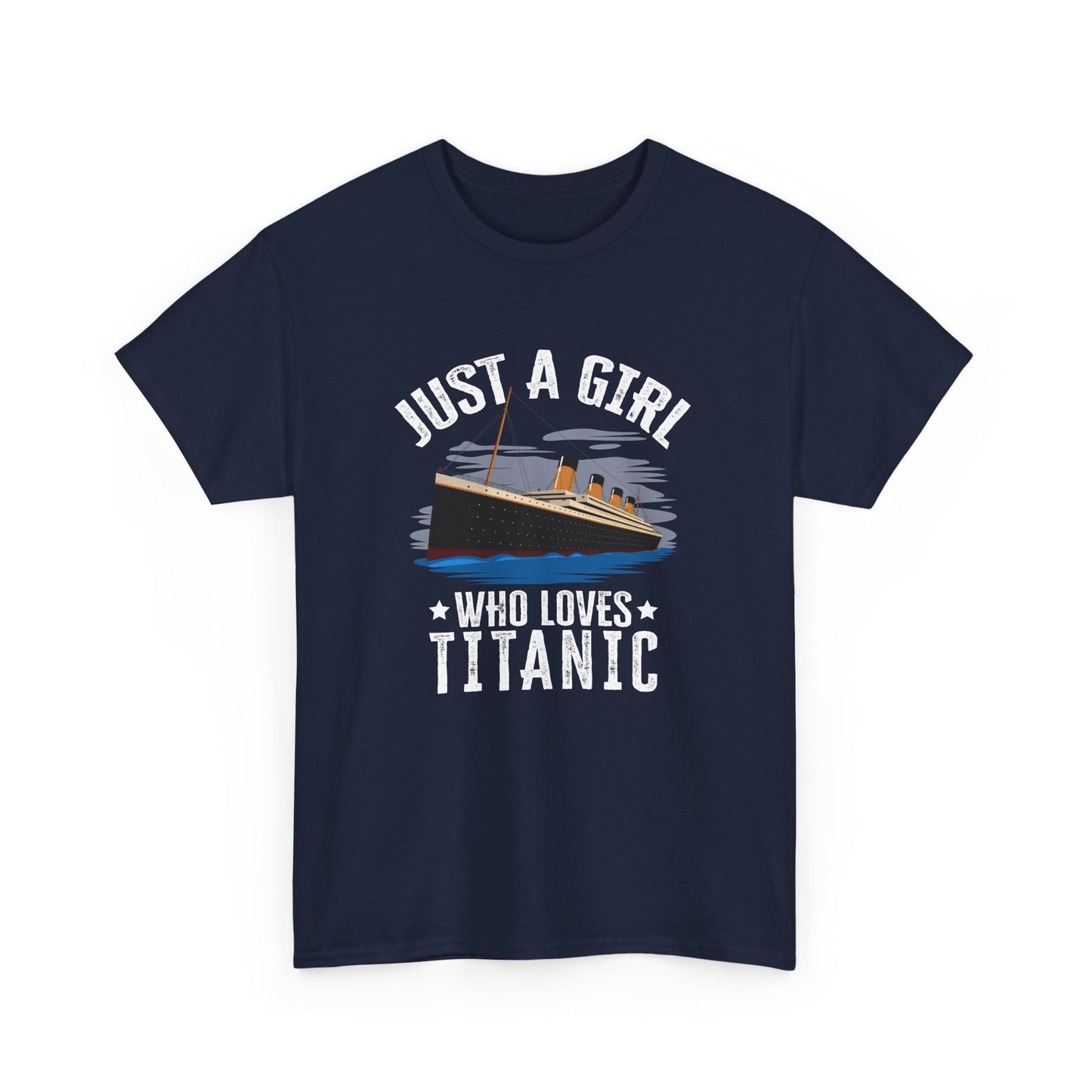 Just Girl Who Loves Titanic Girl Titanic Design for Women Gift Unisex T-Shirt