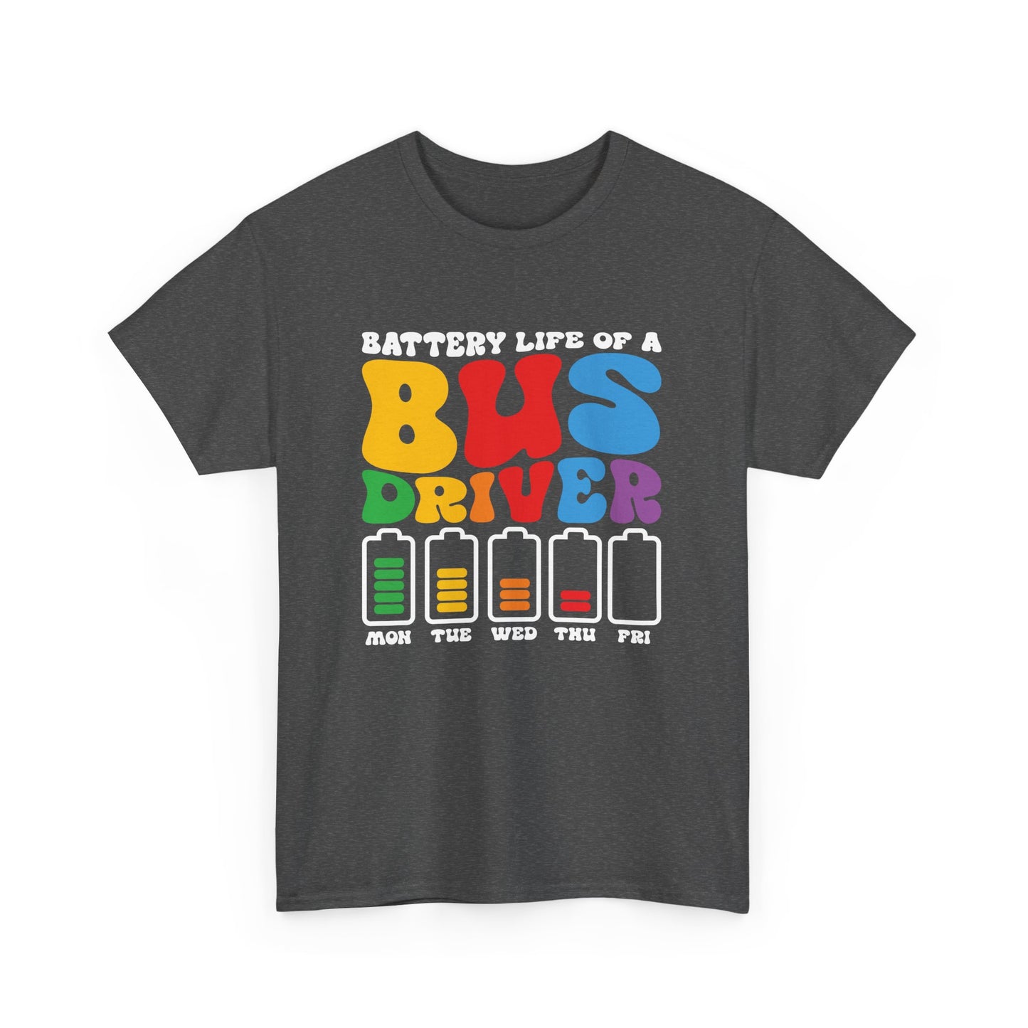 Funny Bus Driver Battery School Bus Driver Bus Public Buses Gift Unisex T-Shirt