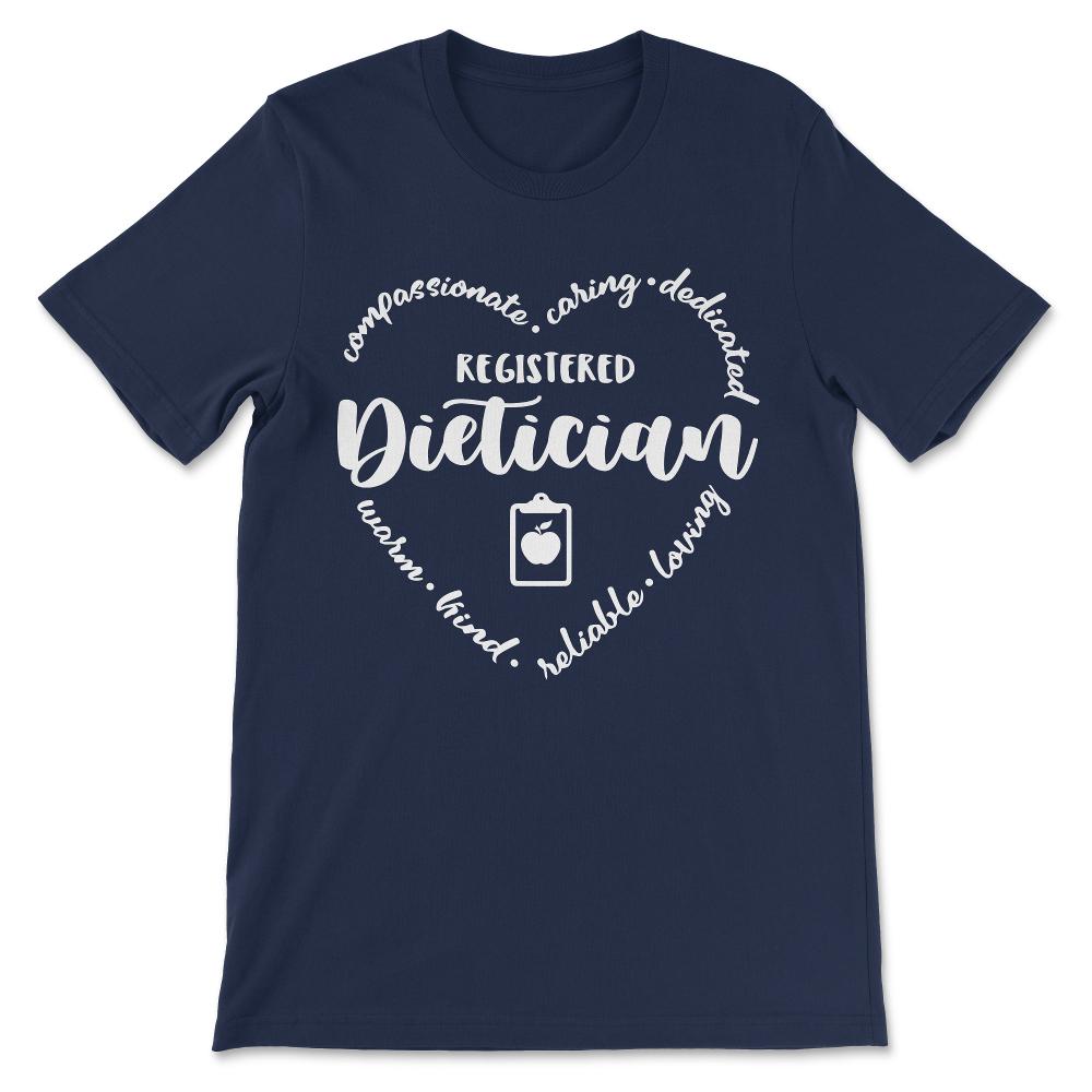 Dietician - Registered Graduate Dietary Worker Nutritionist Gift Tee - Navy