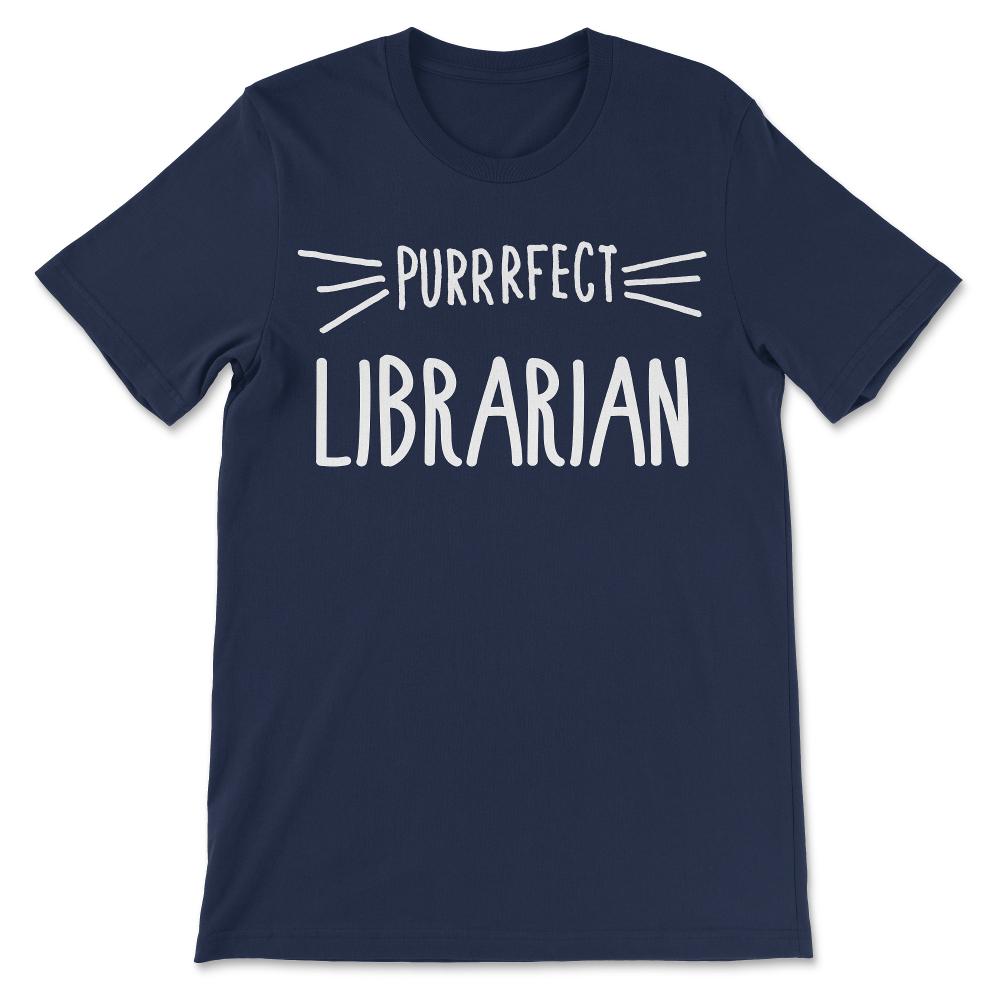 Librarian Gift Cute Perfect Librarian Cat Lover print Gift Tee - - Navy