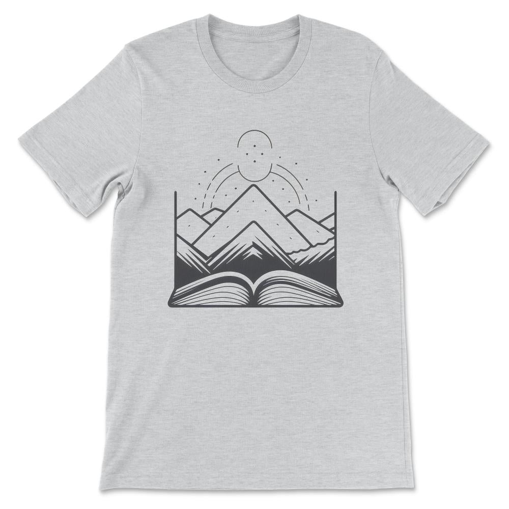 Reading Read Explore Nature Bookaholic Booktrovert Adventure Gift Tee - Ash