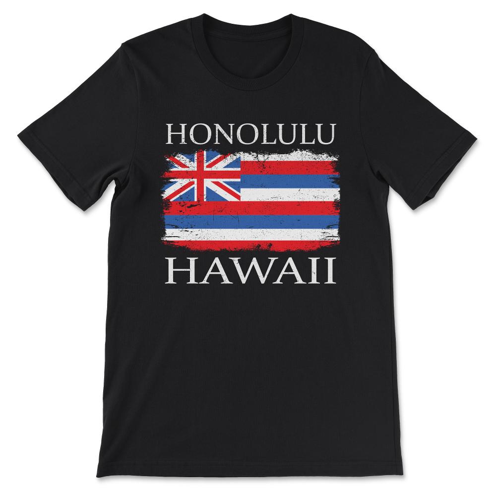 Honolulu Hawaii Flag Hawaii Tourist Honolulu Visitor Gift Tee - - Black