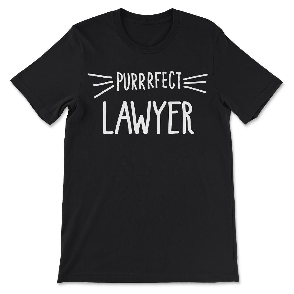Lawyer Gift Cute Perfect Lawyer Cat Lover design Gift Tee - Unisex - Black