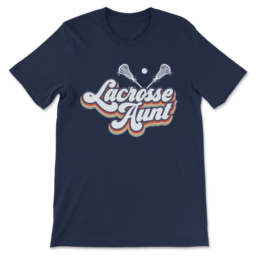 Lacrosse Aunt Lacrosse Auntie Lacrosse Woman Player Coach Gift Tee - - Navy