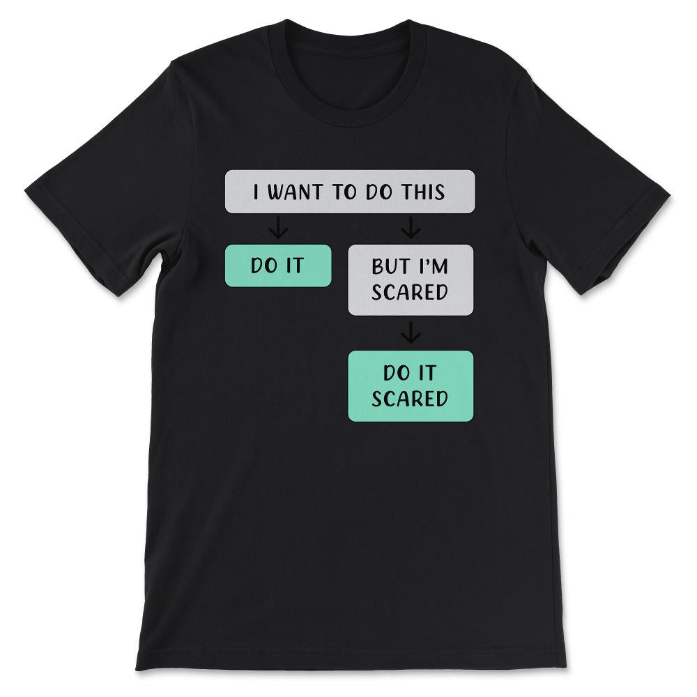 i want to do this Gift Tee - Unisex T-Shirt - Black