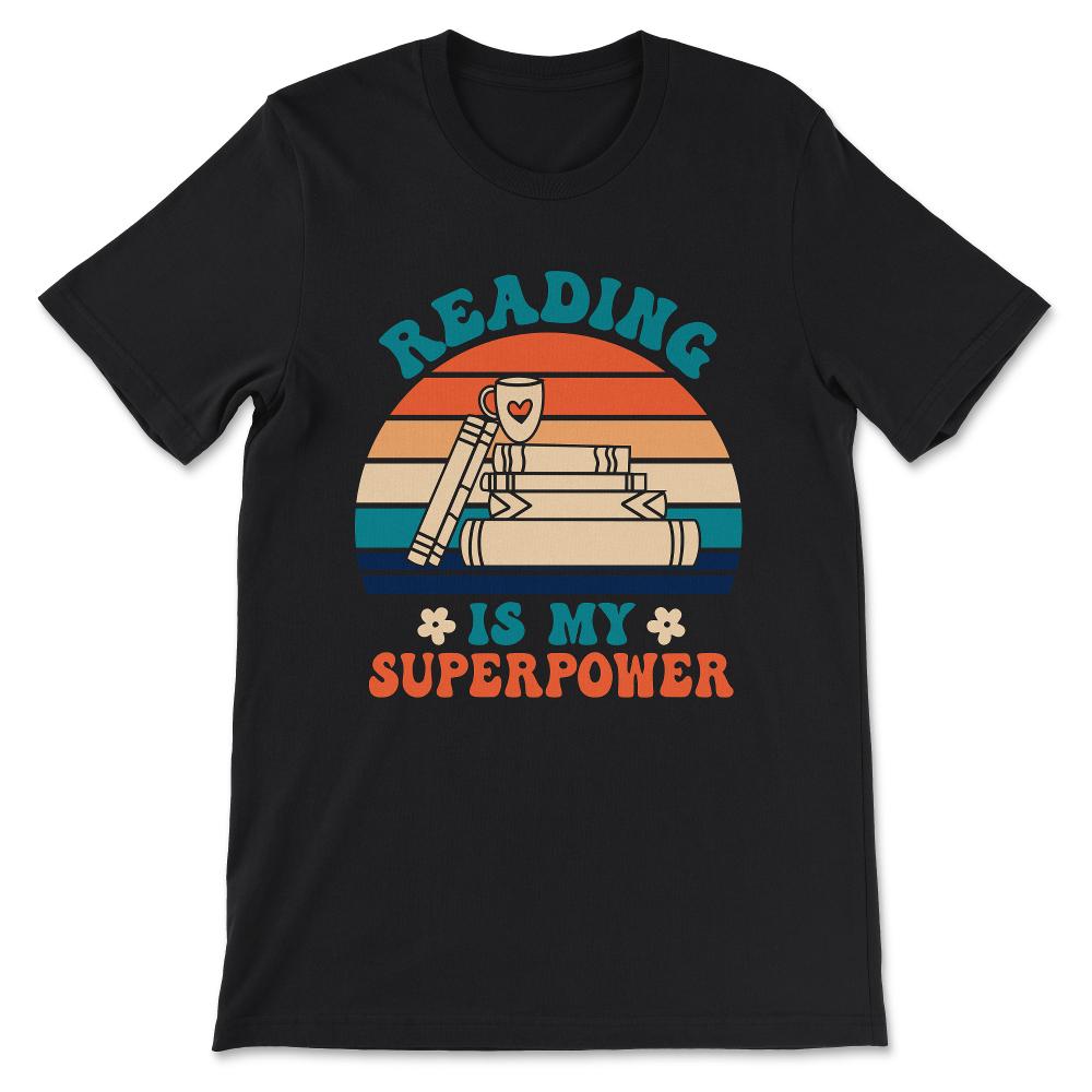 Reading Superpower Reading Power Books Hobby Library Hobby Gift Tee - - Black