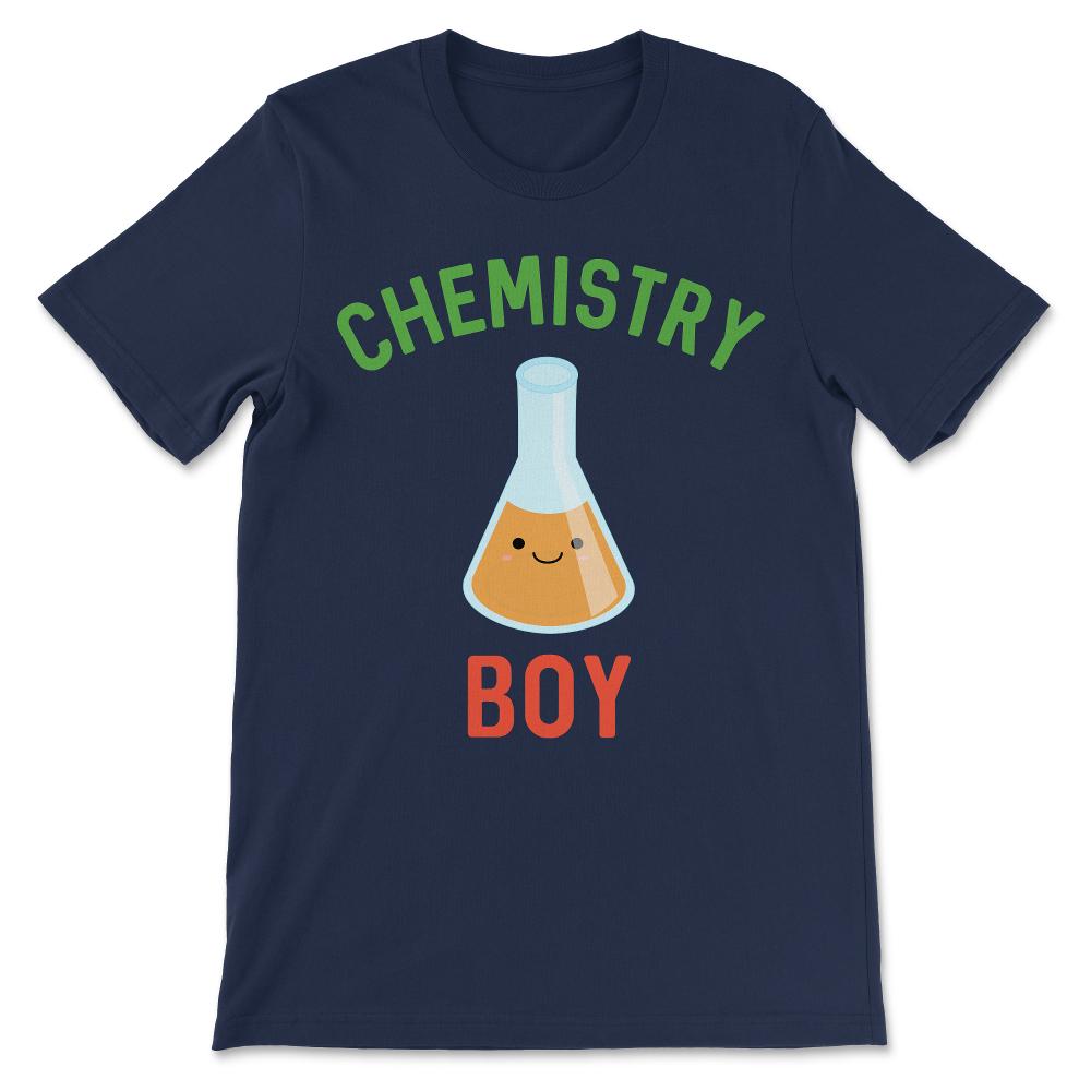Chemistry Boy Chemistry Student Boy Chemistry Lover Boy Gift Tee - - Navy