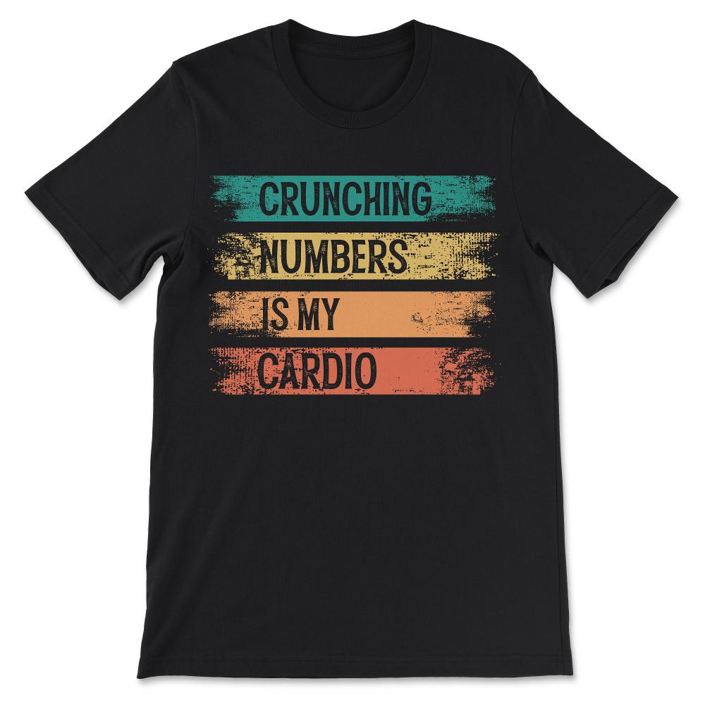 crunching numbers Gift Tee - Unisex T-Shirt - Black