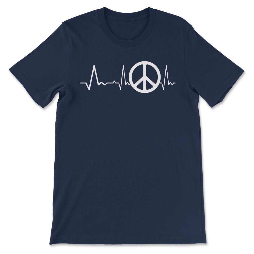 Heartbeat Peace Sign Global Peace World Peace Day No War Gift Tee - - Navy