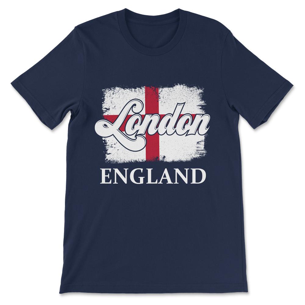 London England Flag Capital United Kingdom Londoner Tourists Gift Tee - Navy