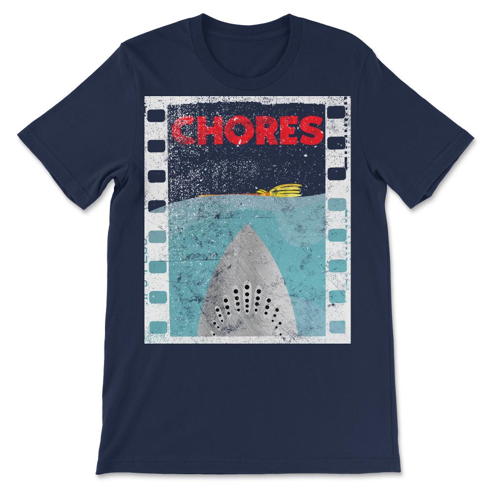 Funny Mom Funny Dad Chores Parody t shirt 7 Gift Tee - Unisex T-Shirt - Navy