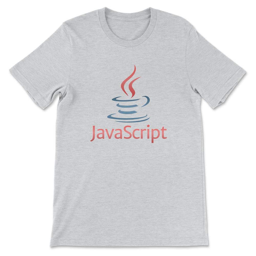 Javascript Java Parody Shirt Gift Tee - Unisex T-Shirt - Ash