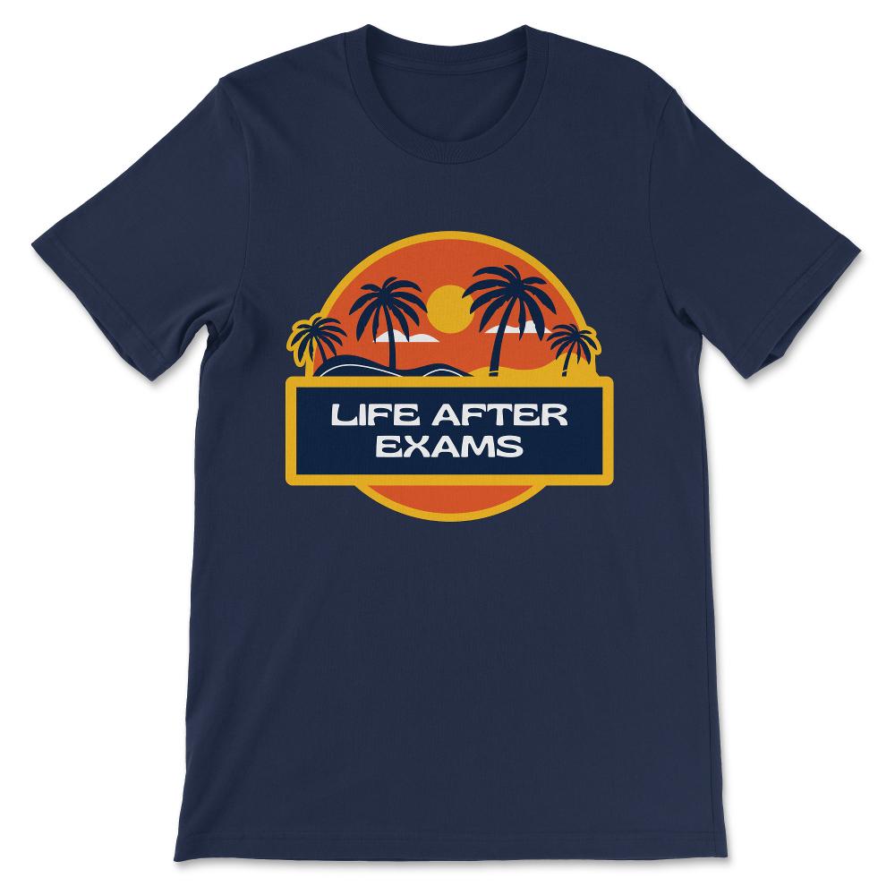 Exams Survivor Exams Recovery Sunset Exams Survivor Gift Tee - Unisex - Navy