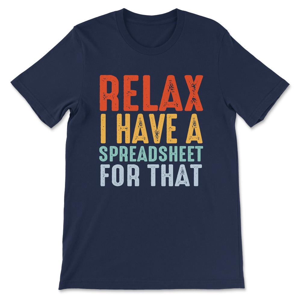 relex i have a Gift Tee - Unisex T-Shirt - Navy
