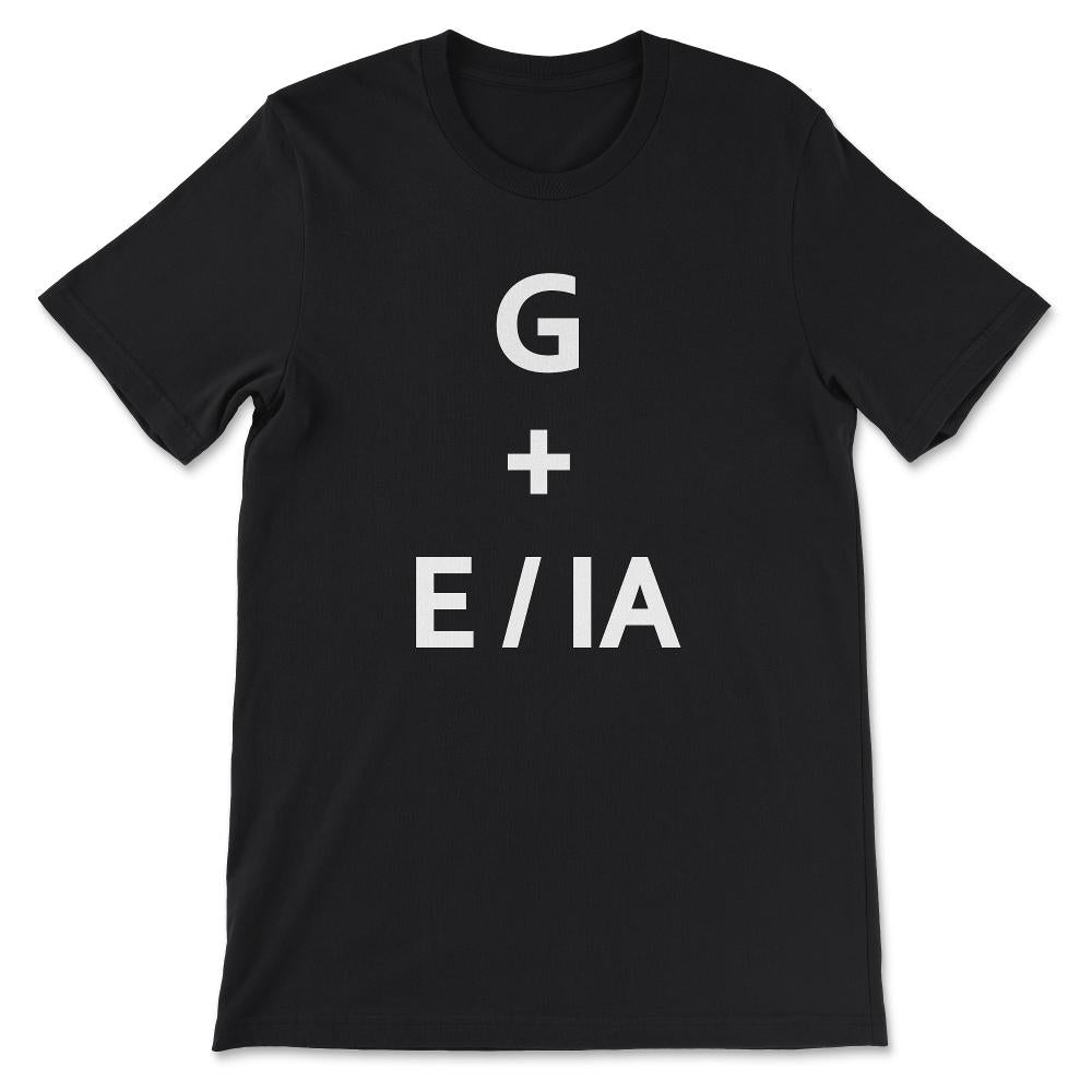 georgia G or e ia (+ is logical or) white Gift Tee - Unisex T-Shirt - Black