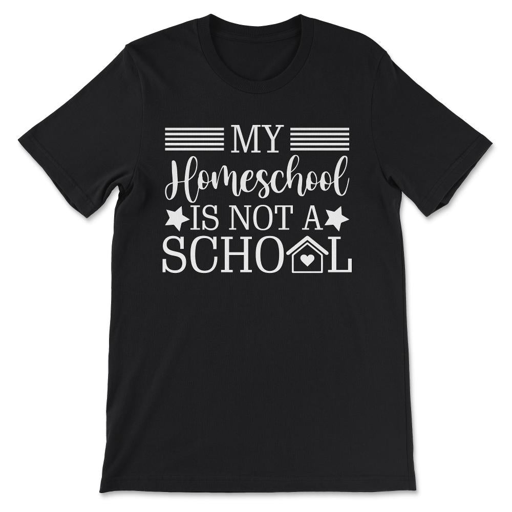 I Love Homeschooling Homeschool Home school Mom Dad Boy Girl Gift Tee - Black