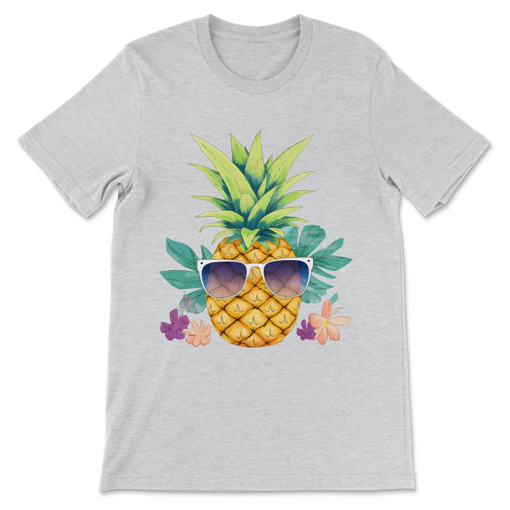 Pineapple Sunglasses Beach Hawaiian Holidays Tropical Summer Gift Tee - Ash