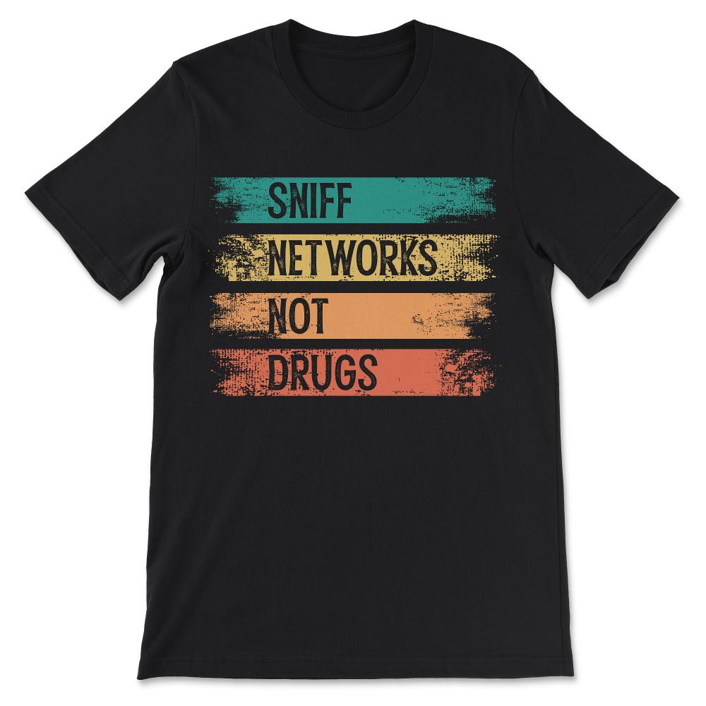 sniff networks Gift Tee - Unisex T-Shirt - Black