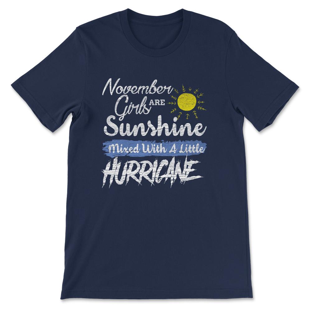November Girls Are Sunshine Gift Tee - Unisex T-Shirt - Navy
