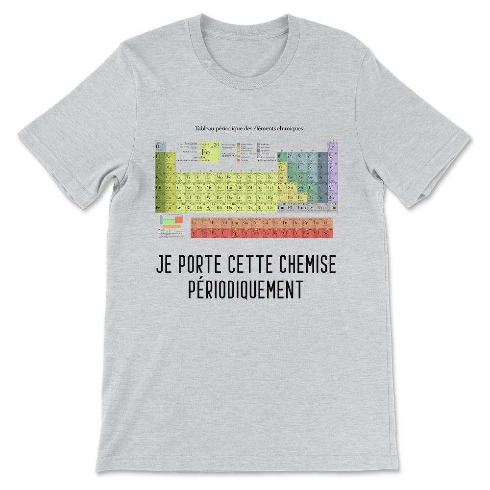 Periodic Table French Shirt 2 Gift Tee - Unisex T-Shirt - Ash