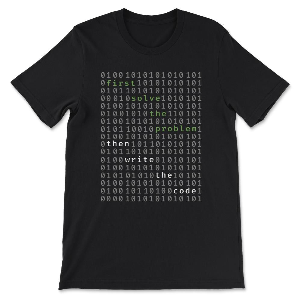 Write The Code Software Engineer Coder Funny Programming Gift Tee - - Black