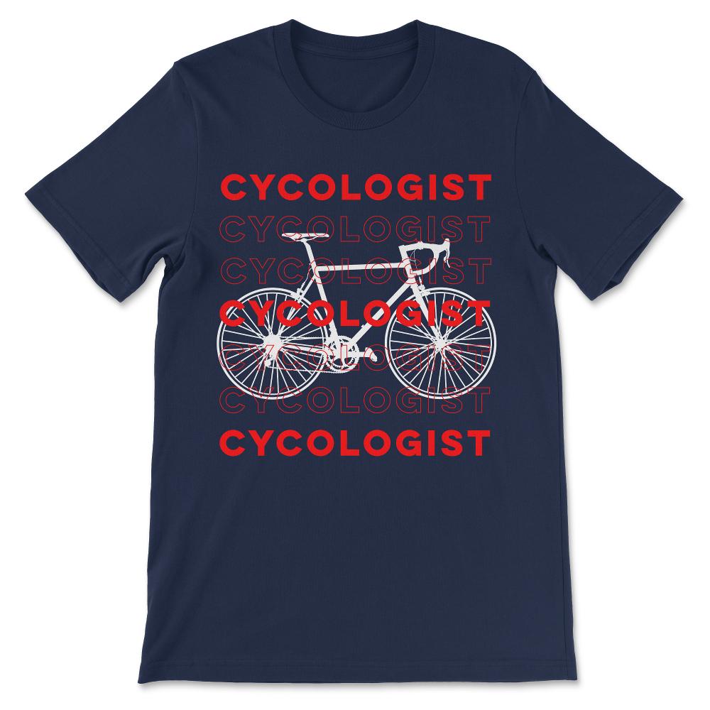 Cycologist - Funny MTB Cycling Biking Biker Cyclist Gift Gift Tee - - Navy