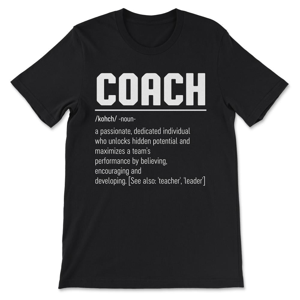 Coach Definition Coach Explained Coach Meaning Best Coach Ever Gift - Black