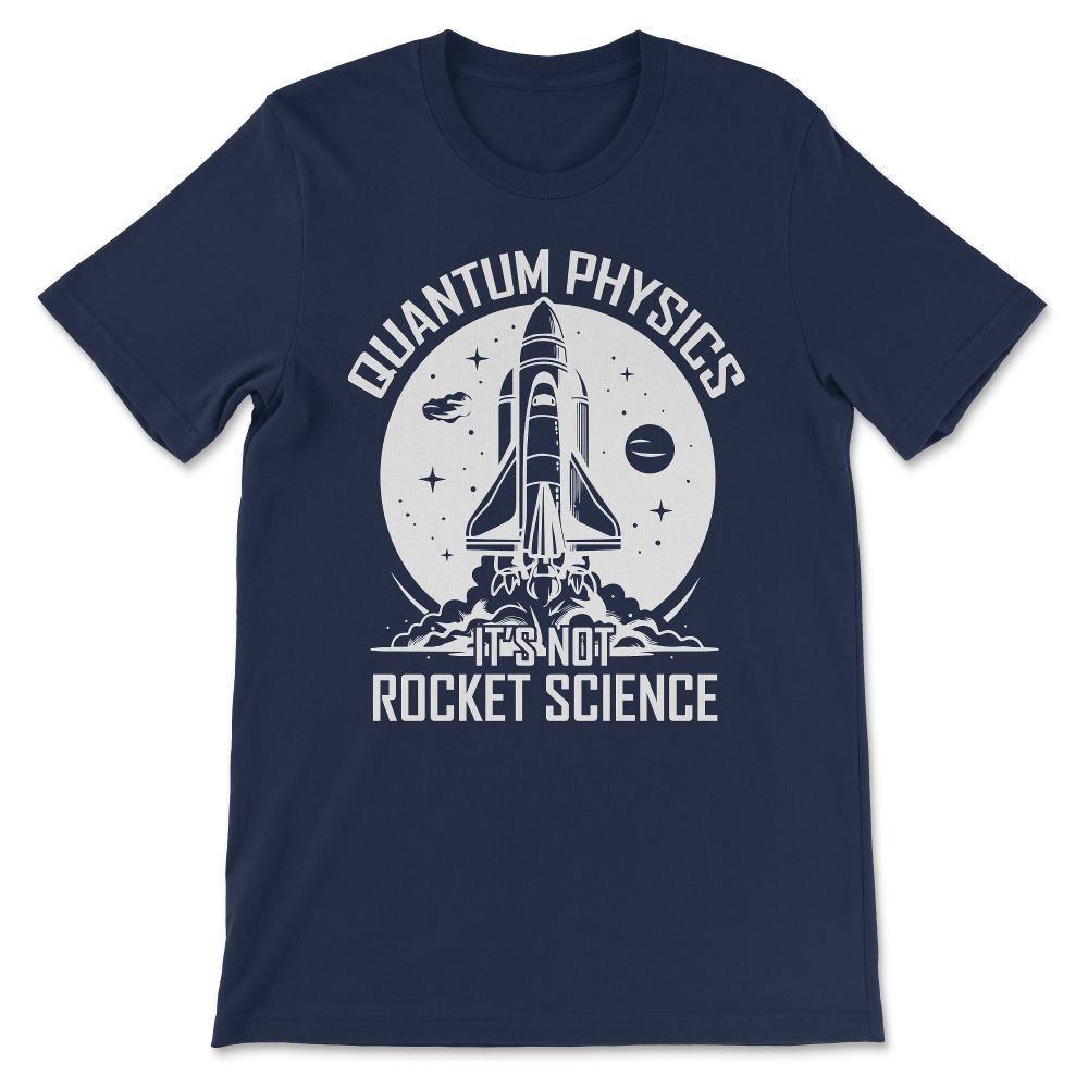 its not rocket science white Gift Tee - Unisex T-Shirt - Navy