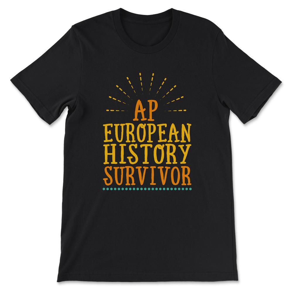 ap european history Gift Tee - Unisex T-Shirt - Black