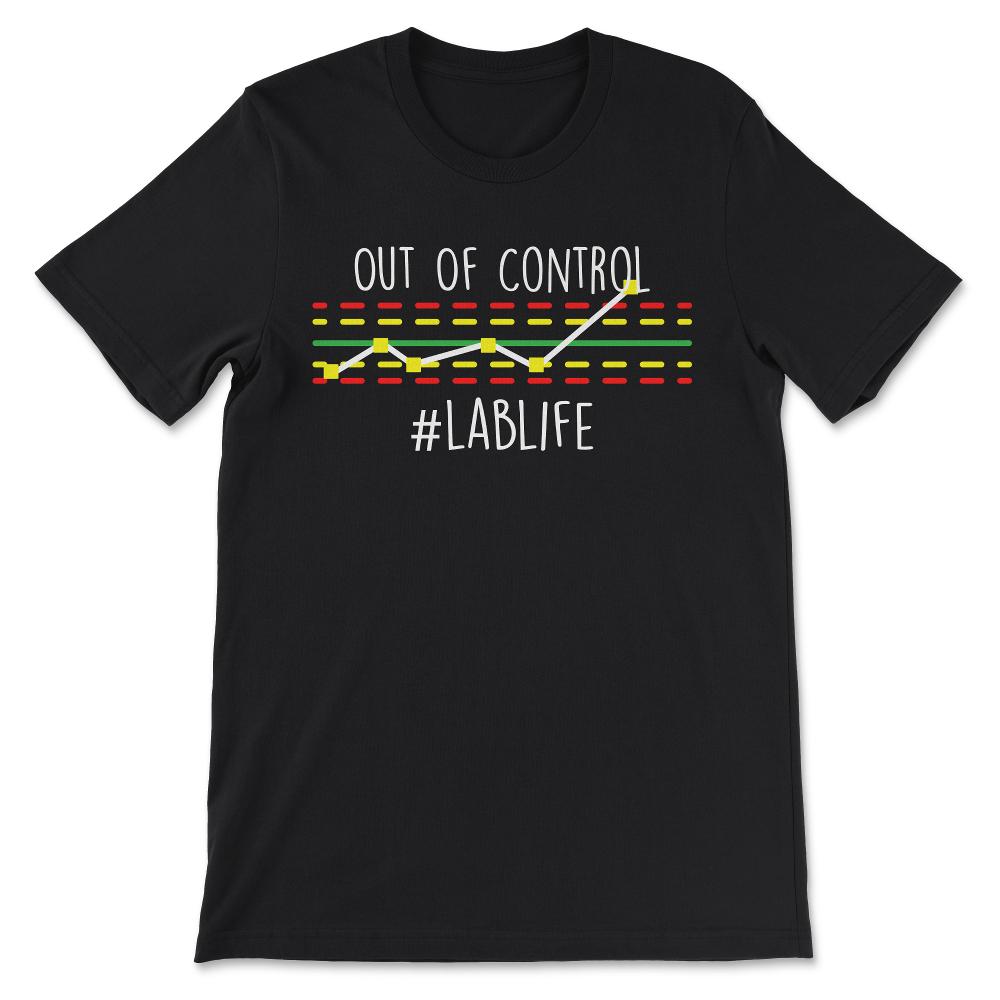 out of control Gift Tee - Unisex T-Shirt - Black