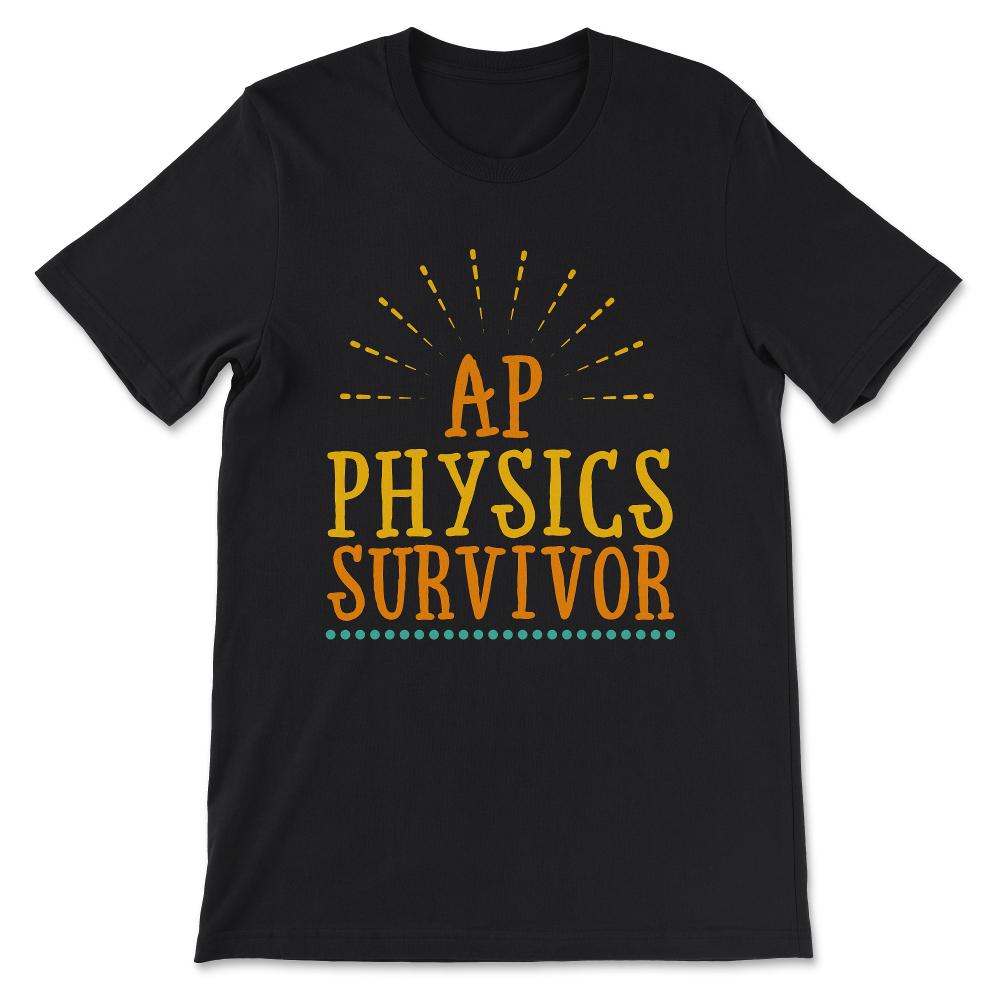 ap physics Gift Tee - Unisex T-Shirt - Black