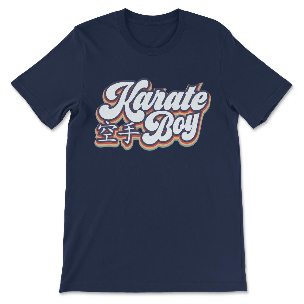Karate Boy Karate Student Karate Learner Martial Arts Lover Gift Tee - Navy